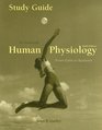 Study Guide for Sherwood's Human Physiology From Cells to Systems 6th