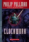 Clockwork : Or All Wound Up