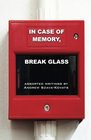 In Case of Memory Break Glass