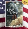 Dog Heroes of September 11th A Tribute to America's Search and Rescue Dogs