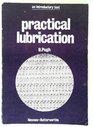 Practical Lubrication