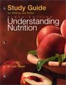 Study Guide for Whitney and Rolfes Understanding Nutrition