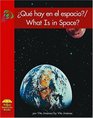 Que hay en el espacio / What Is in Space