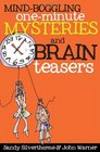 MindBoggling OneMinute Mysteries and Brain Teasers