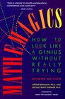 Mathemagics How to Look Like a Genius Without Really Trying