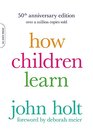 How Children Learn 50th anniversary edition