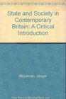 State and Society in Contemporary Britain A Critical Introduction