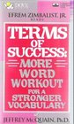 Terms of Success More Word Workout for a Stronger Vocabulary