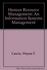 Human Resources Management An Information Systems Approach