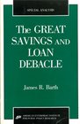 The Great Savings and Loan Debacle