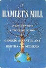 Hamlet's Mill: An Essay on Myth and the Frame of Time