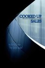 Cooked Up Sales Recipes for Selling Success