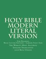 Holy Bible Modern Literal Version For Reading