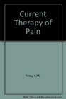 Current Therapy of Pain