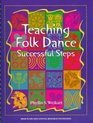 Teaching Folk Dance Successful Steps