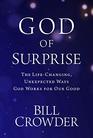 God of Surprise The LifeChanging Unexpected Ways God Works for Our Good