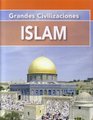 Grandes Civilizaciones Islam