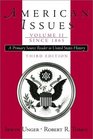 American Issues A Primary Source Reader in United States History Volume IISince 1865