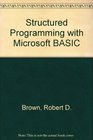 Structured Programming With Microsoft Basic
