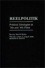 Reelpolitik  Political Ideologies in '30s and '40s Films