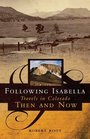 Following Isabella Travels in Colorado Then and Now