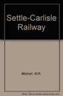 SettleCarlisle Railway