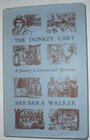 The donkey cart A journey in dreams and memories