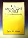 The Sandstone Papers: On the Crisis of Contemporary Life