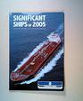 Significant Ships of 2005 2005