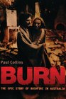 Burn The Epic Story of Bushfire in Australia