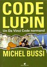 code Lupin  un Da Vinci code normand