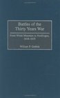 Battles of the Thirty Years War From White Mountain to Nordlingen 16181635