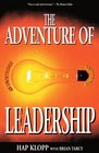 The Adventure of Leadership An Unorthodox Business Guide
