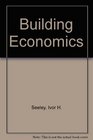 Building Economics Appraisal and Control of Building Design Cost and Efficiency