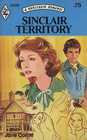 Sinclair Territory (Harlequin Romance, No 2038)