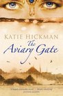 The Aviary Gate