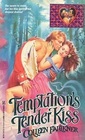 Temptation's Tender Kiss