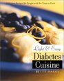 Light and Easy Diabetes Cuisine 2 Ed Delicious Recipes for a Healthy Lifestyle