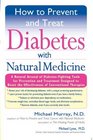 How to Prevent and Treat Diabetes with Natural Medicine