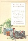 Letters to the Valley A Harvest of Memories