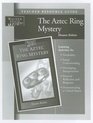 Aztec Ring Mystery Teacher Resource Guide