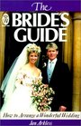 The Bride's Guide How to Arrange a Wonderful Wedding