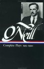 Eugene O'Neill : Complete Plays 1913-1920 (Library of America)