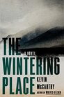 The Wintering Place A Novel