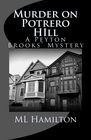 Murder on Potrero HIll: A Peyton Brooks' Mystery (Volume 1)