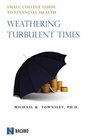 Small College Guide to Financial Health Weathering Turbulent Times