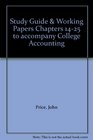 Study Guide  Working Papers Chapters 1425 to accompany College Accounting