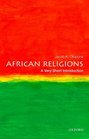African Religions A Very Short Introduction