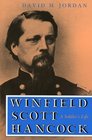 Winfield Scott Hancock: A Soldier's Life