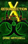 Resurrection X Zombie Evolution